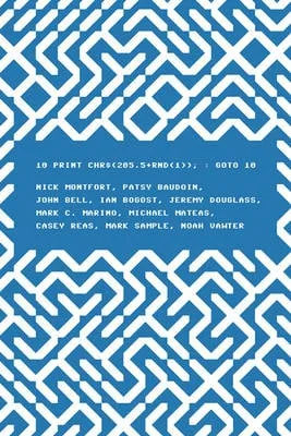 10 PRINT CHR$(205.5+RND(1)); : GOTO 10 - Software Studies — Hardback cover
