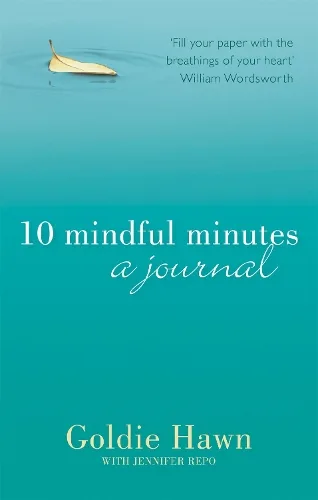 10 Mindful Minutes: A journal — Paperback cover