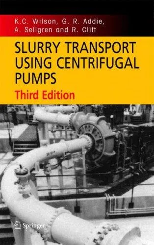 Slurry Transport Using Centrifugal Pumps — Paperback cover