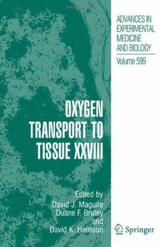 Oxygen Transport to Tissue XXVIII (Advances in Experimental Medicine and Biology) (Advances in Experimental Medicine and Biology) — Hardcover cover