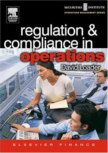 Regulation and Compliance in Operations (Securities Institute Operations Management) — Paperback cover