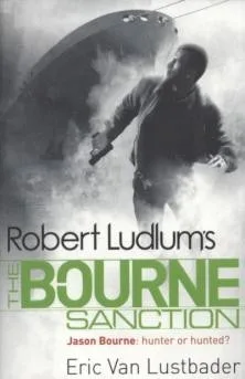 Robert Ludlum's (TM) The Bourne Sanction — Paperback cover
