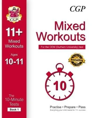 10-Minute Tests for 11+ Mixed Workouts: Ages 10-11 (Book 1) - CEM Test — Paperback cover