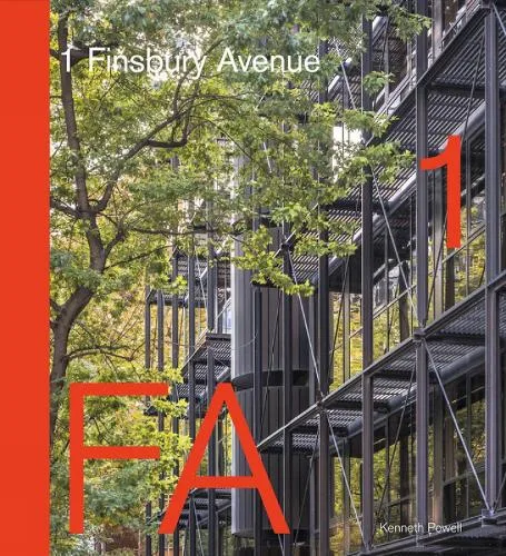 1 Finsbury Avenue: Innovative Office Architecture from Arup to AHMM — Hardback cover