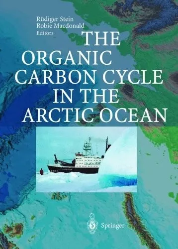 The Organic Carbon Cycle in the Arctic Ocean — paperback cover