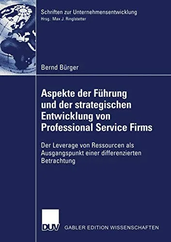 Aspekte der Führung und der strategischen Entwicklung von Professional Service Firms — paperback cover